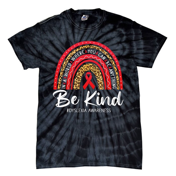 Leopard Rainbow Be Kind Red Ribbon Dyslexia Awareness Tie-Dye T-Shirt