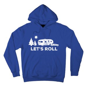 Let's Roll Camping Gift Camper 5th Wheel Rv Vacation Gift Cute Gift Hoodie