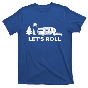 Let's Roll Camping Gift Camper 5th Wheel Rv Vacation Gift Cute Gift T-Shirt