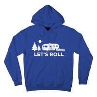 Let's Roll Camping Gift Camper 5th Wheel Rv Vacation Gift Cute Gift Tall Hoodie