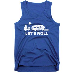 Let's Roll Camping Gift Camper 5th Wheel Rv Vacation Gift Cute Gift Tank Top