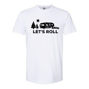 Let's Roll Camping Gift Camper 5th Wheel Rv Vacation Gift Cute Gift Softstyle CVC T-Shirt