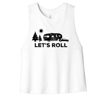 Let's Roll Camping Gift Camper 5th Wheel Rv Vacation Gift Cute Gift Women's Racerback Cropped Tank