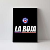 La Roja Chilean Futbol Camiseta Republic Of Chile Soccer Fan Canvas