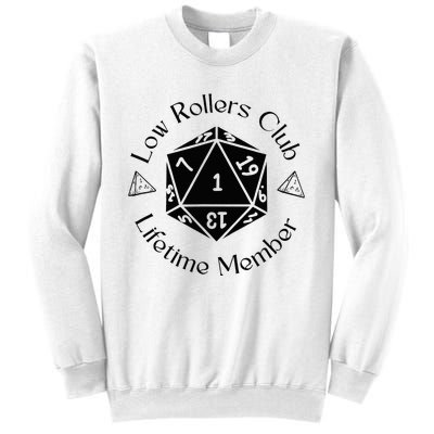 Low Rollers Club Design Sweatshirt