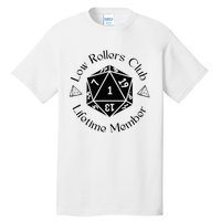 Low Rollers Club Design Tall T-Shirt