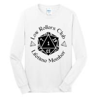 Low Rollers Club Design Tall Long Sleeve T-Shirt