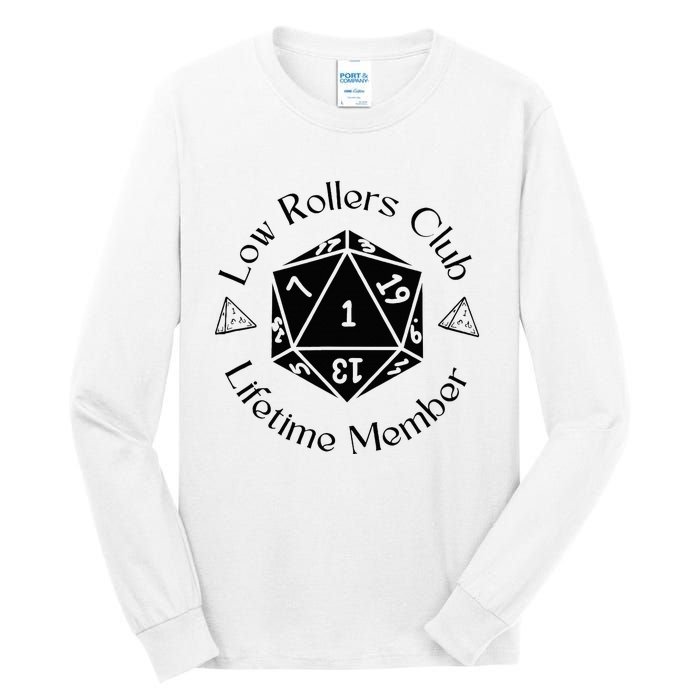 Low Rollers Club Design Tall Long Sleeve T-Shirt