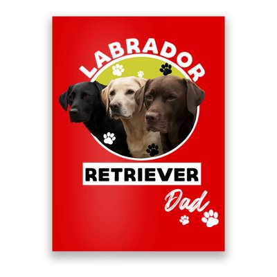 Labrador Retriever Dog Dad Poster