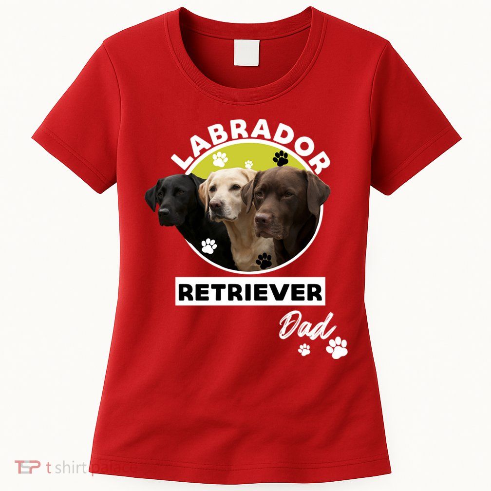 Labrador Retriever Dog Dad Womens T-Shirt
