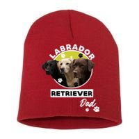 Labrador Retriever Dog Dad Short Acrylic Beanie