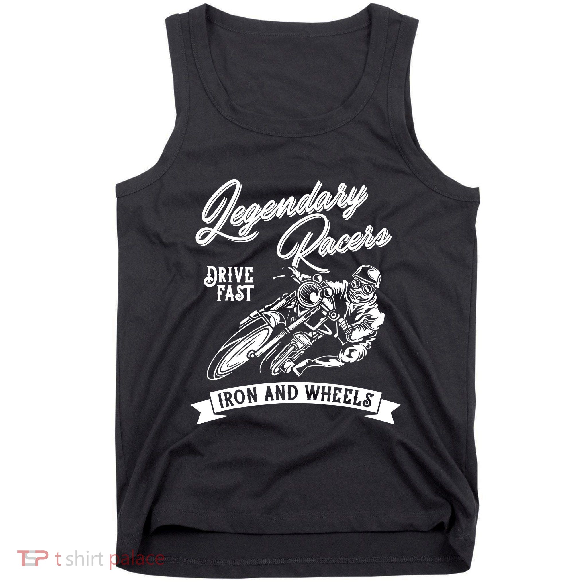 Legendary Racers Drive Iron Wheels Motorcycle Tank Top