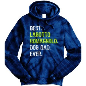 Lagotto Romagnolo Dog Dad Fathers Day Dog Lovers Tie Dye Hoodie