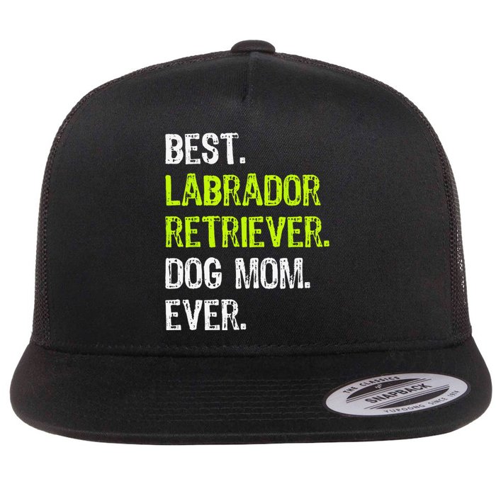 Labrador Retriever DOG MOM mothers Day Dog Lovers Flat Bill Trucker Hat