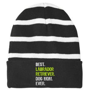 Labrador Retriever DOG MOM mothers Day Dog Lovers Striped Beanie with Solid Band