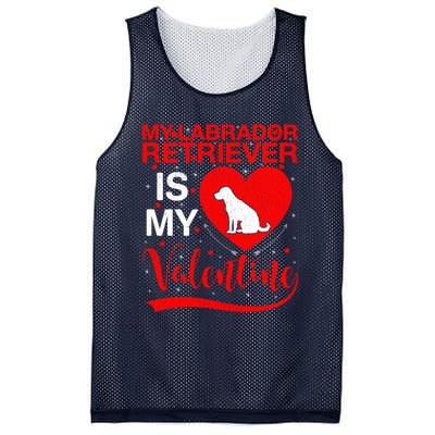 Labrador Retriever Dog My Labrador Retriever Is My Valentine Gift Mesh Reversible Basketball Jersey Tank