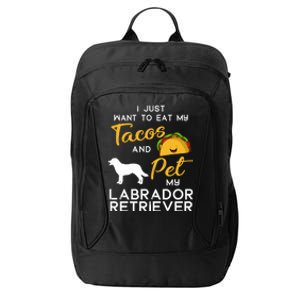 Labrador Retriever Dog Tacos Lover Owner Xmas Birthday Gift City Backpack