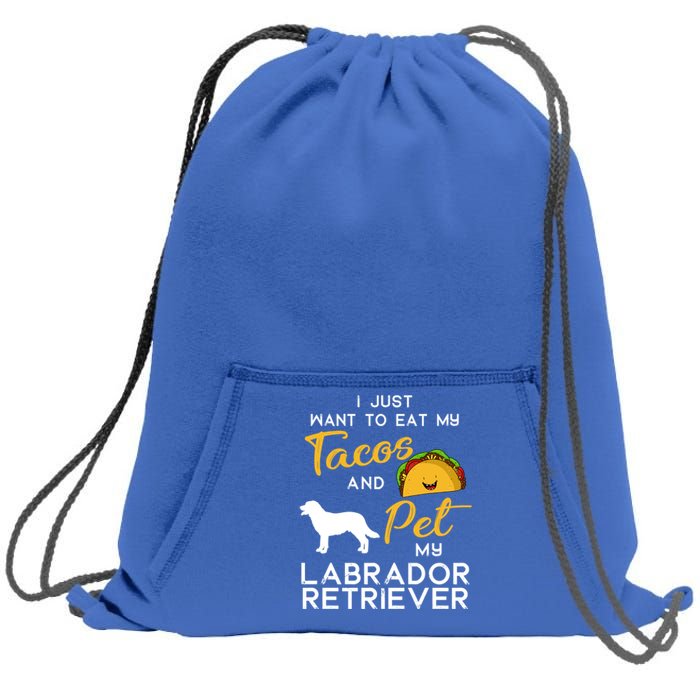 Labrador Retriever Dog Tacos Lover Owner Xmas Birthday Gift Sweatshirt Cinch Pack Bag