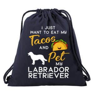 Labrador Retriever Dog Tacos Lover Owner Xmas Birthday Gift Drawstring Bag