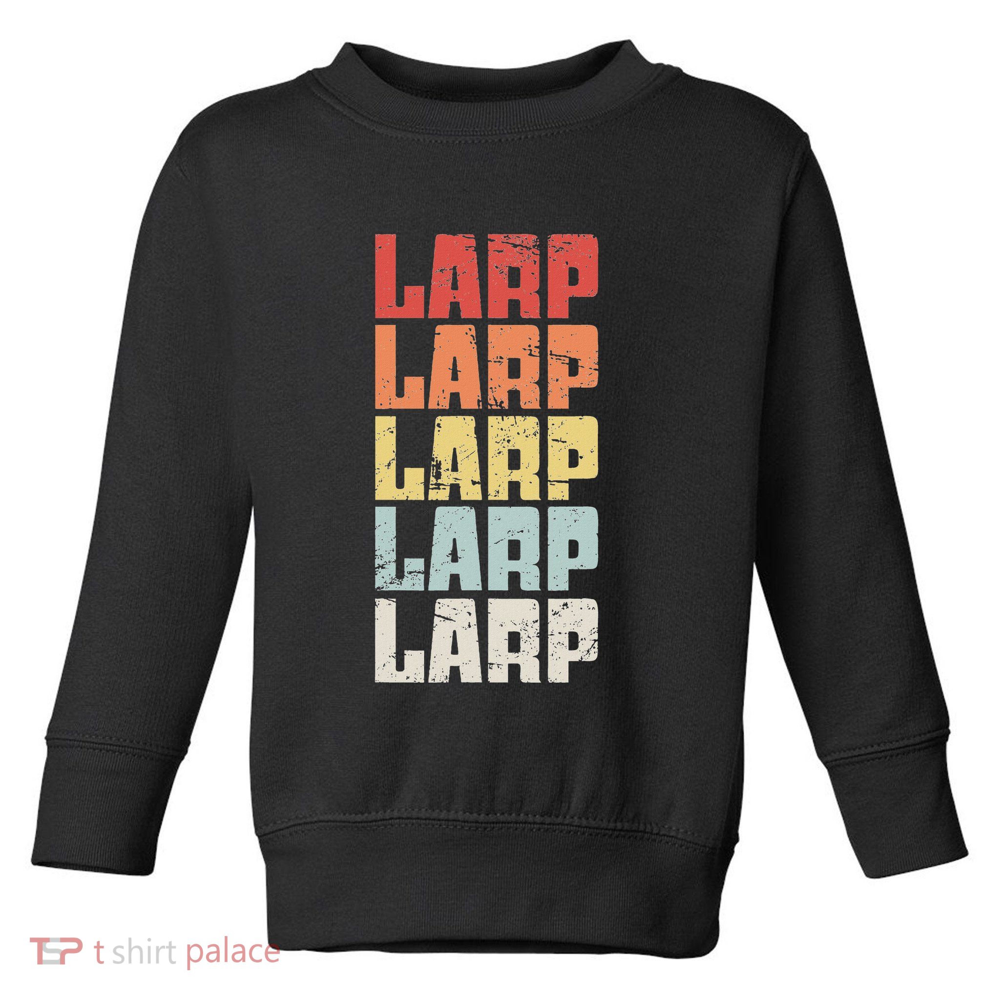 Larp Retro Distressed Larping Toddler Sweatshirt