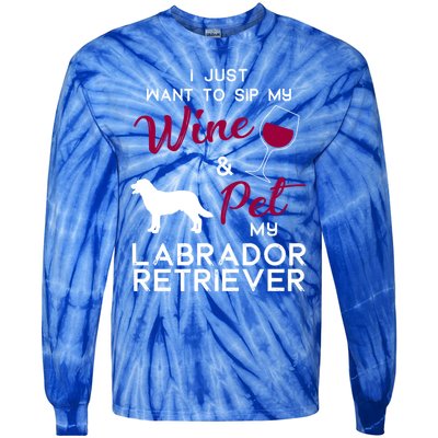 Labrador Retriever Dog Wine Lover Owner Xmas Birthday Gift Funny Gift Tie-Dye Long Sleeve Shirt