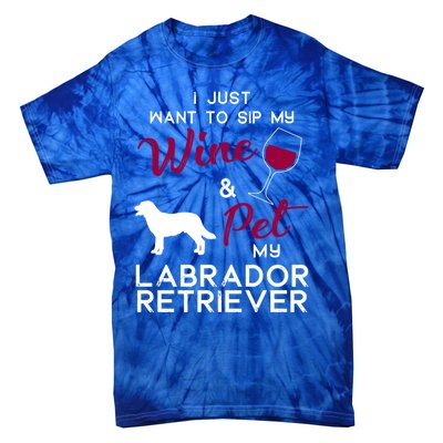 Labrador Retriever Dog Wine Lover Owner Xmas Birthday Gift Funny Gift Tie-Dye T-Shirt