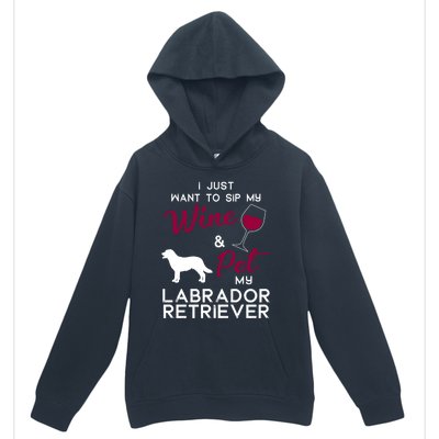 Labrador Retriever Dog Wine Lover Owner Xmas Birthday Gift Funny Gift Urban Pullover Hoodie