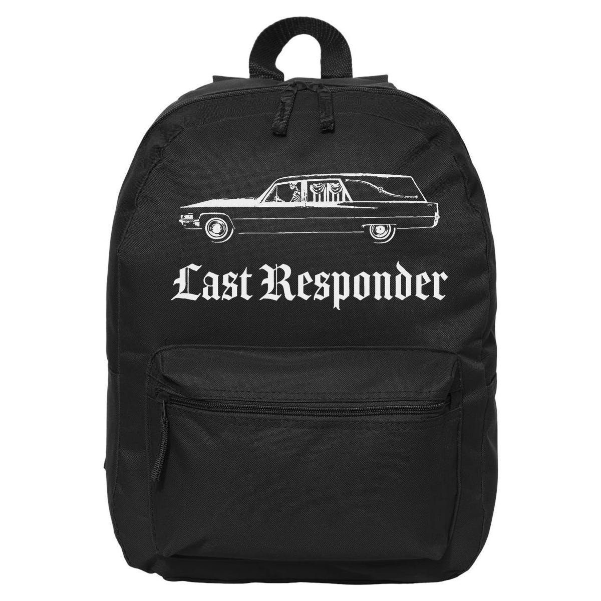Last Responder Death Humor Funeral Hearse For The Dead 16 in Basic Backpack