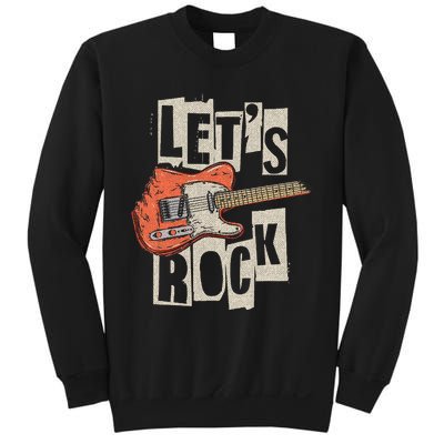 LetS Rock Electric Guitar Music Lover Band Guitarist Sweatshirt