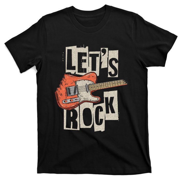 LetS Rock Electric Guitar Music Lover Band Guitarist T-Shirt