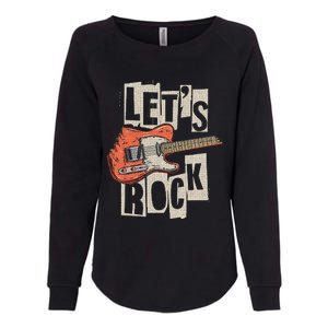 LetS Rock Electric Guitar Music Lover Band Guitarist Womens California Wash Sweatshirt