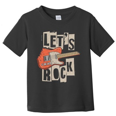 Let's Rock Electric Guitar Music Lover Band Guitarist Retro Toddler T-Shirt