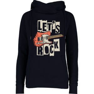 Lets Rock Electric Guitar Music Lover Band Guitarist Retro Womens Funnel Neck Pullover Hood