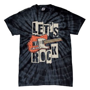 LetS Rock Electric Guitar Music Lover Band Guitarist Retro Tie-Dye T-Shirt