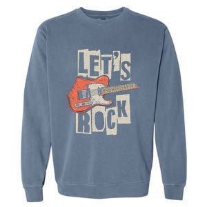 LetS Rock Electric Guitar Music Lover Band Guitarist Retro Garment-Dyed Sweatshirt