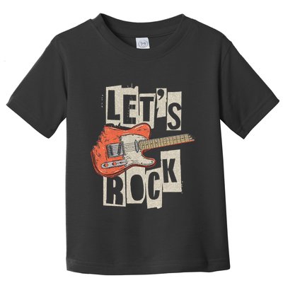 Let's Rock Electric Guitar Music Lover Band Guitarist Retro  Toddler T-Shirt