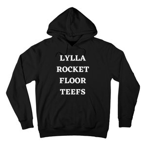 LYLLA ROCKET FLOOR TEEFS Hoodie