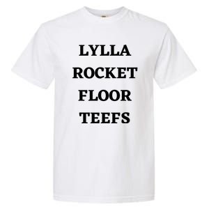 LYLLA ROCKET FLOOR TEEFS Garment-Dyed Heavyweight T-Shirt