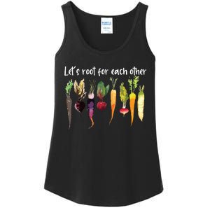 Lets Root For Each Other And Watch Each Other Grow Garden Ladies Essential Tank