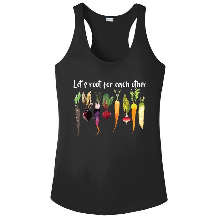 Lets Root For Each Other And Watch Each Other Grow Garden Ladies PosiCharge Competitor Racerback Tank