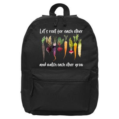 Let's Root For Each Other And Watch Each Other Grow Garden 16 in Basic Backpack