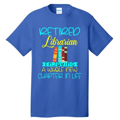 Librarian Retirement Funny Retired Mom Grandma Library Tall T-Shirt