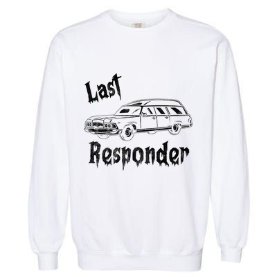 Last Responder Funny Old Classic Car Garment-Dyed Sweatshirt