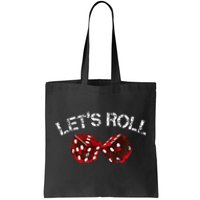 LetS Roll Funny Red Dice Craps Game Night Tote Bag