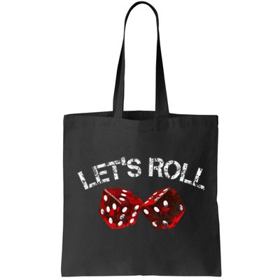 LetS Roll Funny Red Dice Craps Game Night Tote Bag