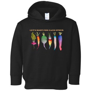 Let’s Root For Each Other LGBTQ Plant Vegetable Funny Pride Month LGBT Toddler Hoodie