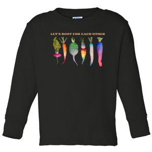 Let’s Root For Each Other LGBTQ Plant Vegetable Funny Pride Month LGBT Toddler Long Sleeve Shirt