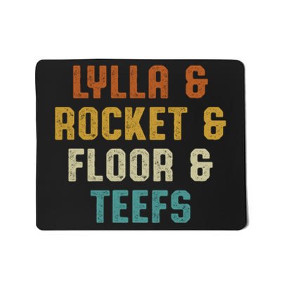 LYLLA & ROCKET & FLOOR & TEEFS Mousepad