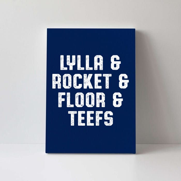 LYLLA & ROCKET & FLOOR & TEEFS Canvas