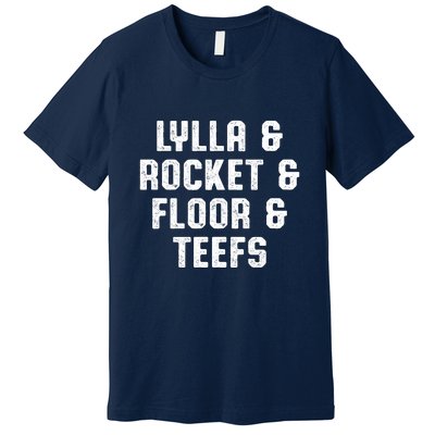 LYLLA & ROCKET & FLOOR & TEEFS Premium T-Shirt